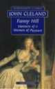 Fanny Hill-Memoirs of Woman of Pleasure, Джон Клеланд 