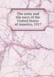 The army and the navy of the United States of America, 1917, 