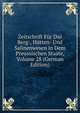 Zeitschrift Fur Das Berg-, Hutten- Und Salinenwesen in Dem Preussischen Staate, Volume 28 (German Edition), 