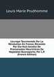 L'europe Tourment?e Par La R?volution En France, ?branl?e Par Dix-Huit Ann?es De Promenades Meurtri?res De Napol?on Buonaparte, Par L.P. (French Edition), Louis Marie Prudhomme 