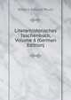 Literarhistorisches Taschenbuch, Volume 6 (German Edition), Robert Eduard Prutz 
