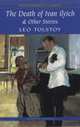 Death of Ivan Ilyich & Other Stories, Leo Tolstoy, Лев Толстой 
