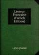 L'erreur Fran?aise (French Edition), Lysis pseud 