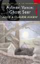 Aylmer Vance: Ghost Seer, Alice Askew, Claude Askew 