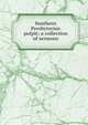 Southern Presbyterian pulpit: a collection of sermons, 