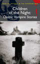 Children of Night: Classic Vampire Stories, Augustus Hare, Bram Stoker, Alexei Tolstoy 