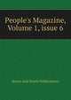 People's Magazine, Volume 1, issue 6, Street And Smith Publications 