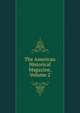 The American Historical Magazine, Volume 2, 