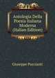 Antologia Della Poesia Italiana Moderna (Italian Edition), Giuseppe Puccianti 