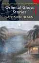 Oriental Ghost Stories, Lafcadio Hearn 