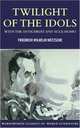 Twilight of Idols / Antichrist / Ecce Homo, Friedrich Wilhelm Nietzsche 