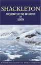 The Heart of the Antarctic and South, Ernest Henry Shackleton 