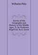 Survey of the Geography and History of the Middle Ages, Tr. by Professor Stigell Ed. by E. Gover., Wilhelm Putz 