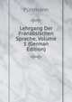 Lehrgang Der Franzosischen Sprache, Volume 1 (German Edition), Puttmann 
