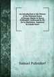 An Introduction to the History of the Principal States of Europe: Begun by Baron Puffendorf; Continued by Mr. De La Martiniere. Improved by Joseph Sayer, Samuel Pufendorf 