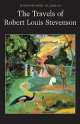 The Travels of Robert Louis Stevenson, Louis Robert Stevenson 