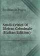 Studi Critici Di Diritto Criminale (Italian Edition), Ferdinando Puglia 