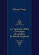 An Epitome of the Privileges of London, by David Hughson, Edward Pugh 