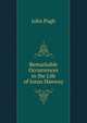 Remarkable Occurrences in the Life of Jonas Hanway, John Pugh 