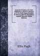 Annerch Y Cymry, I'w Galw Oddiwrth Y Llawer O Bethau at Yr Un Peth Angenrheidiol, Er Mwyn Cadw Eu Heneidiau. Argraff. Newydd (Welsh Edition), Ellis Pugh 