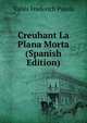 Creuhant La Plana Morta (Spanish Edition), Valles Frederich Pujula 