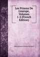 Les Prisons De L'europe, Volumes 1-2 (French Edition), Jules Edouard Alboise Du Pujol 