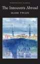 Innocents Abroad, Twain, Mark 