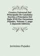 Cronica Universal Del Principado De Catalu?a: Escrita a Principios Del Siglo XVII Por Geronimo Pujades, Volume 5, page 2 (Spanish Edition), Jeronimo Pujades 