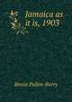 Jamaica as it is, 1903, Bessie Pullen-Burry 