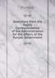 Selections from the Public Correspondence of the Administration for the Affairs of the Punjab Government, Punjab 