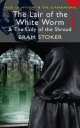 Lair of White Worm & Lady of Shroud (Mystery & Supernatural), Stoker, Bram 