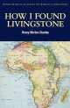 How I Found Livingstone, Henry Morton Stanley 