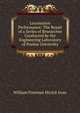 Locomotive Performance: The Result of a Series of Researches Conducted by the Engineering Laboratory of Purdue University, William Freeman Myrick Goss 