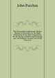 The Directorium Anglicanum: Being a Manual of Directions for the Right Celebration of the Holy Communion, for the Saying of Matins and Evensong, and . According to Ancient Uses of the Church O, John Purchas 