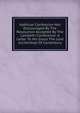 Habitual Confession Not Discouraged By The Resolution Accepted By The Lambeth Conference: A Letter To His Grace The Lord Archbishop Of Canterbury, 
