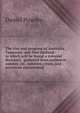 The rise and progress of Australia, Tasmania, and New Zealand: in which will be found a colonial directory . gathered from authentic sources . in . colonies, cities, and provinces enumerated, Daniel Puseley 