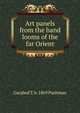 Art panels from the hand looms of the far Orient, Garabed T. b. 1869 Pushman 