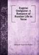 Eugene Oneguine: A Romance of Russian Life in Verse, Aleksandr Sergeevich Pushkin 