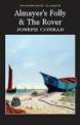 Almayer's Folly / The Rover, Joseph Conrad 