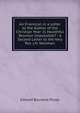 An Eirenicon in a Letter to the Author of the Christian Year: Is Healthful Reunion Impossible? : A Second Letter to the Very Rev. J.H. Newman, Edward Bouverie Pusey 