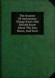 The Essence Of Astronomy; Things Every One Should Know About The Sun, Moon, And Stars, 