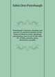 Puterbaugh's chancery pleading and practice: A practical treatise on the forms of chancery suits, pleadings and practice, now in use in the state of . of bills, answers, pleas, demurrers, exceptio, Sabin Don Puterbaugh 