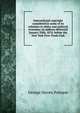 International copyright considered in some of its relations to ethics and political economy: an address delivered January 29th, 1878, before the New York Free-Trade Club, Putnam, George Haven, 1844-1930 