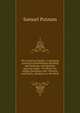 The Analytical Reader: Containing Lessons in Simultaneous Reading and Defining, with Spelling from the Same : To Which Are Added, Questions, and . Persons, and Places, Alluded to in the Work, Samuel Putnam 