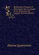 Recherches Critiques Et Historiques Sur La Langue Et La Litt?rature De L'?gypte (French Edition), Etienne Quatremere 