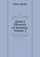 Quain's Elements of Anatomy, Volume 3, Jones Quain 