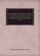 First Lessons in Composition: In Which the Principles of the Art Are Developed in Connection with the Principles of Grammar; Embracing Full Directions . Punctuation, with Copious Exercises, Book 1, George Payn Quackenbos 