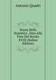 Storia Della Statistica . Sino Alla Fine Del Secolo XVIII (Italian Edition), Antonio Quadri 