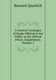 A General Catalogue of Books Offered to the Public at the Affixed Prices. Supplement, Volume 2, Bernard Quaritch 