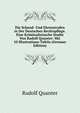 Die Schand- Und Ehrenstrafen in Der Deutschen Rechtspflege. Eine Kriminalistasche Studie Von Rudolf Quanter: Mit 10 Illustrations-Tafeln (German Edition), Rudolf Quanter 